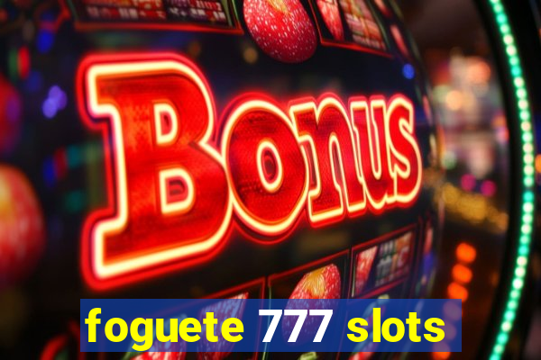 foguete 777 slots